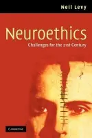Neuroethics - Levy, Neil (University of Melbourne)