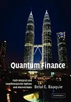 Quantum Finance - Baaquie, Belal E. (National University of Singapore)