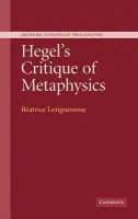 Hegel's Critique of Metaphysics - Longuenesse, Beatrice (New York University)