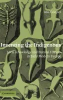 Inventing the Indigenous - Cooper, Alix (State University of New York, Stony Brook)