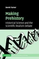 Making Prehistory - Turner, Derek (Connecticut College)