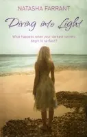 Diving Into Light - Farrant, Natasha