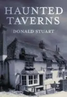 Haunted Taverns - Stuart, Donald