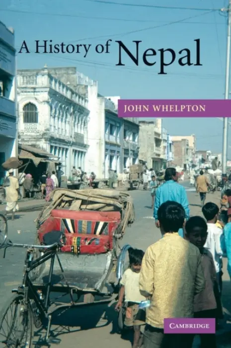History of Nepal - Whelpton, John