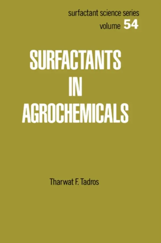 Surfactants in Agrochemicals - Tadros, TharwatF.