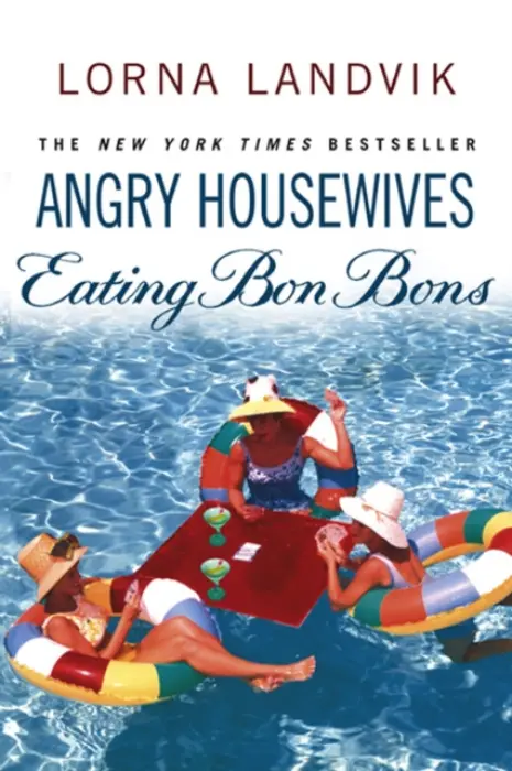 Angry Housewives Eating Bon Bons - Landvik, Lorna