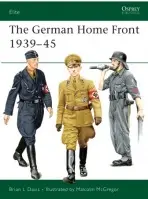 German Home Front 1939-45 - Davis, Brian L.
