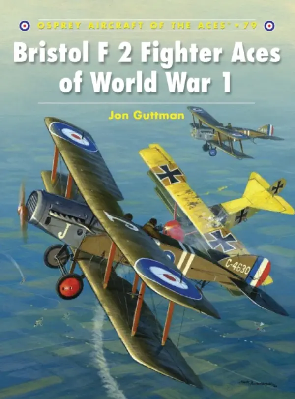 Bristol F2 Fighter Aces of World War I - Guttman, Jon