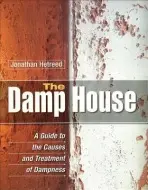 Damp House - Hetreed, Jonathan