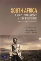 South Africa, Past, Present and Future - Binns, Tony a Lester, Alan a Nel, Etienne