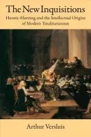 New Inquisitions - Versluis, Arthur (Professor of Writing, Rhetoric, and American Culture, Professor of Writing, Rhetoric, and American Culture, Michigan State University)