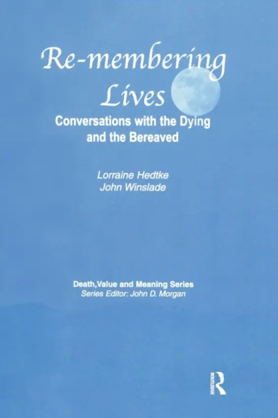Remembering Lives - Hedtke, Lorraine a Winslade, John