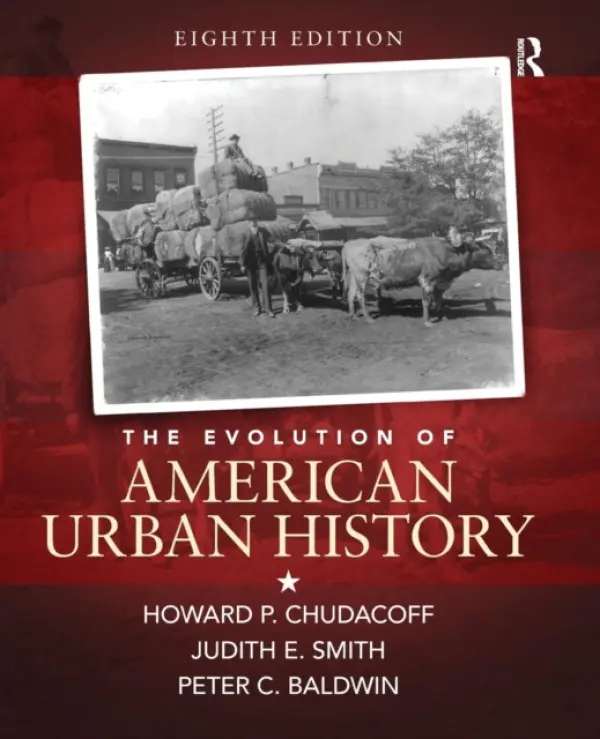 Evolution of American Urban Society - Chudacoff, Howard P. a Smith, Judith a Baldwin, Peter