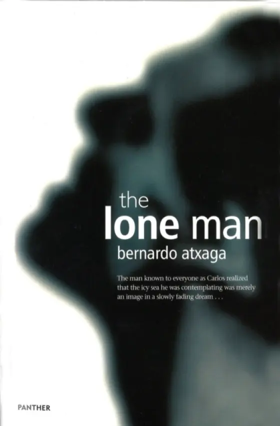Lone Man - Atxaga, Bernardo
