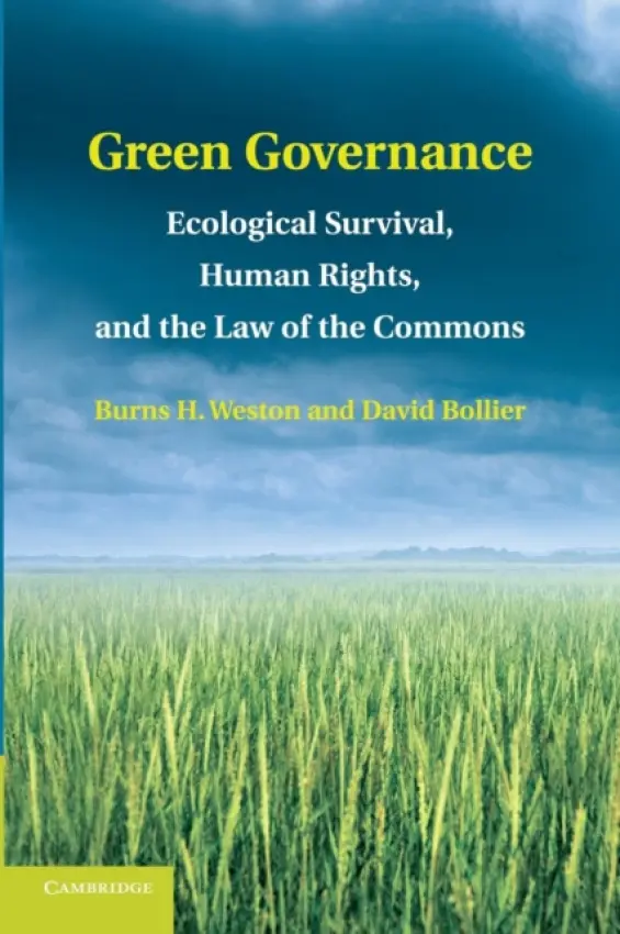 Green Governance - Weston, Burns H. (University of Iowa) a Bollier, David