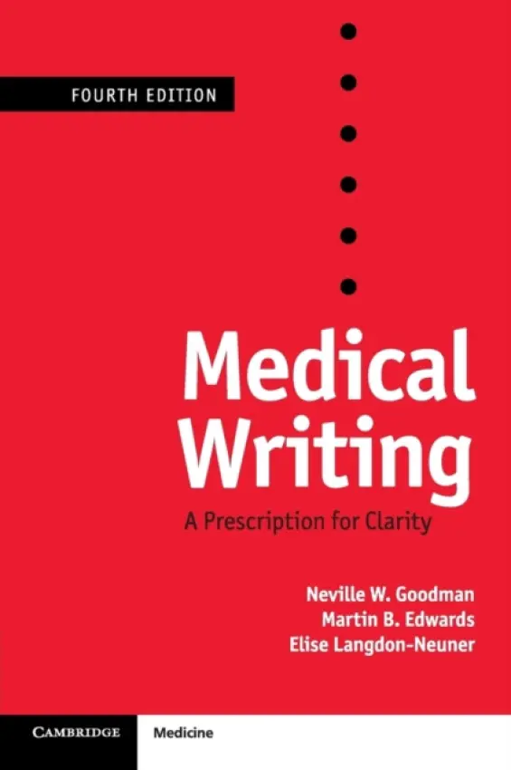 Medical Writing - Goodman, Neville W. a Edwards, Martin B.