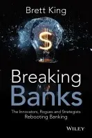 Breaking Banks - King, Brett