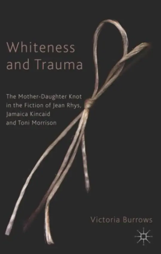 Whiteness and Trauma - Burrows, V.