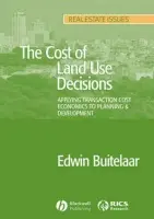 Cost of Land Use Decisions - Buitelaar, Edwin (Radboud University Nijmegen)