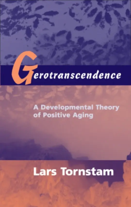 Gerotranscendence - Tornstam, Lars