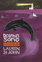 The White Giraffe Series: Dolphin Song - Lauren St Johnová