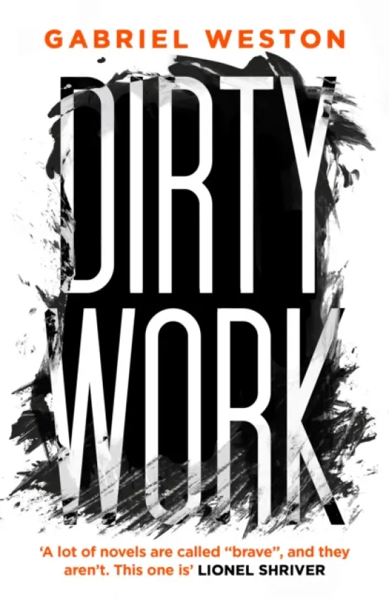 Dirty Work - Weston, Gabriel