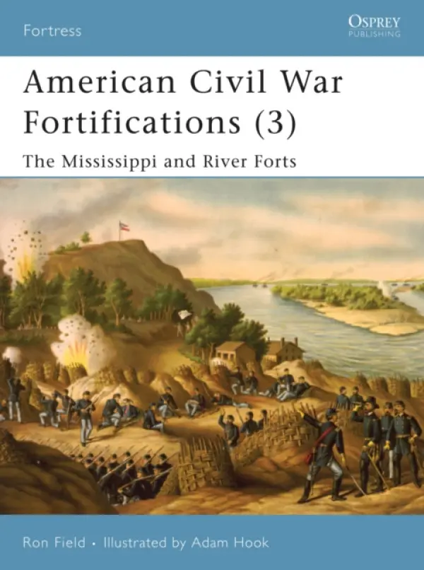 American Civil War Fortifications (3) - Field, Ron