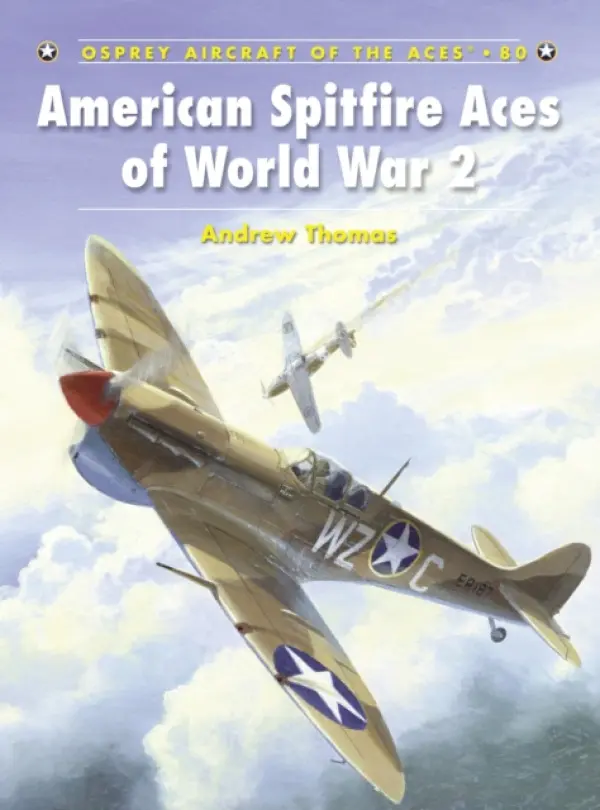 American Spitfire Aces of World War 2 - Thomas, Andrew (Author)