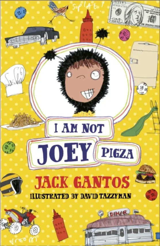 I Am Not Joey Pigza - Gantos, Jack