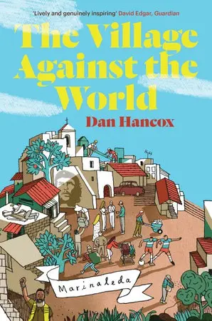 Village Against the World - Hancox, Dan