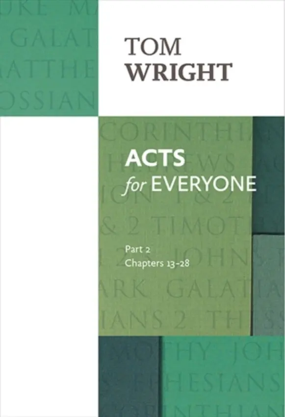 Acts for Everyone (Part 2) - Wright, Tom