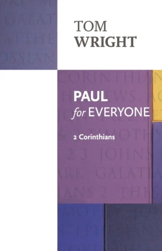 Paul For Everyone: 2 Corinthians - Wright, Tom