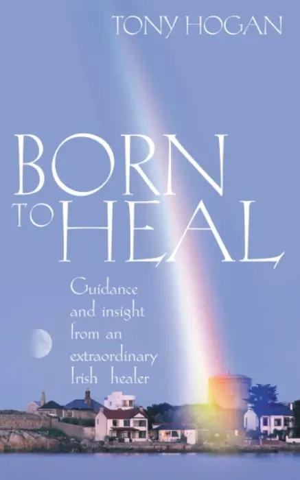 Born To Heal - Hogan, Tony