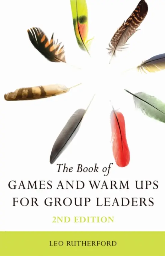 Book of Games and Warm Ups for Group Leaders 2nd Edition - Rutherford, Leo