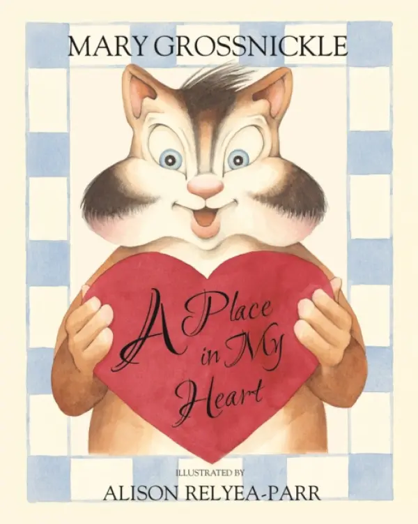 Place in My Heart - Grossnickle, Mary