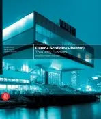 Diller + Scofidio (+ Renfro) - Incerti, Guido a Ricchi, Daria a Simpson, Deane