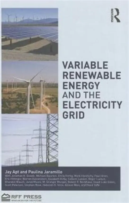 Variable Renewable Energy and the Electricity Grid - Apt, Jay (Carnegie Mellon University, Pittsburgh, USA) a Jaramillo, Paulina (Carnegie Mellon University, Pittsburgh, USA)