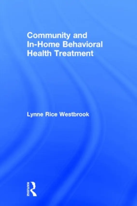 Community and In-Home Behavioral Health Treatment - Westbrook, Lynne Rice (Transitional Family Services, Georgia, USA)