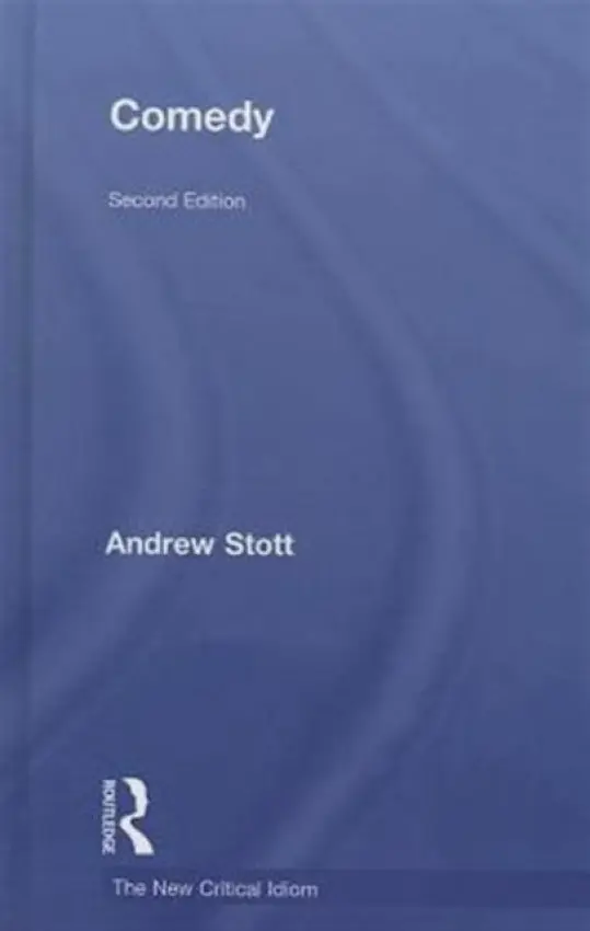 Comedy - Stott, Andrew (University of Buffalo, SUNY, USA)