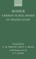 Homer: German Scholarship in Translation