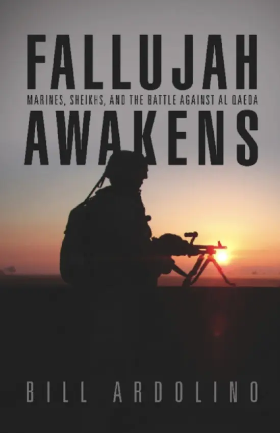 Fallujah Awakens - Ardolino, Bill