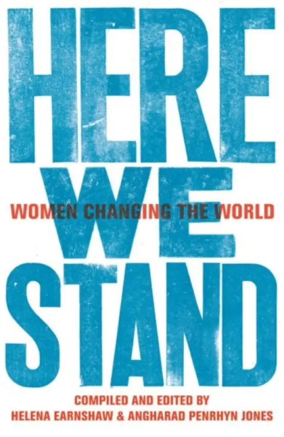 Here We Stand - Earnshaw, Helena a Jones, Angharad Penrhyn