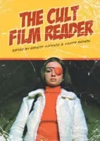 Cult Film Reader - Mathijs, Ernest a Mendik, Xavier