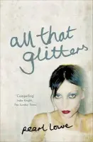 All that Glitters - Lowe, Pearl