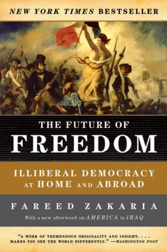 Future of Freedom - Zakaria, Fareed