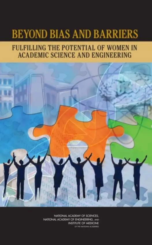 Beyond Bias and Barriers - Institute of Medicine a National Academy of Engineering a National Academy of Sciences a Committee on Science, Engineering, and Public Policy a Committee on Maximizing the Potential of Women in Academic Science and Engineering