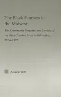 Black Panthers in the Midwest - Witt, Andrew (Edgewood College, USA)