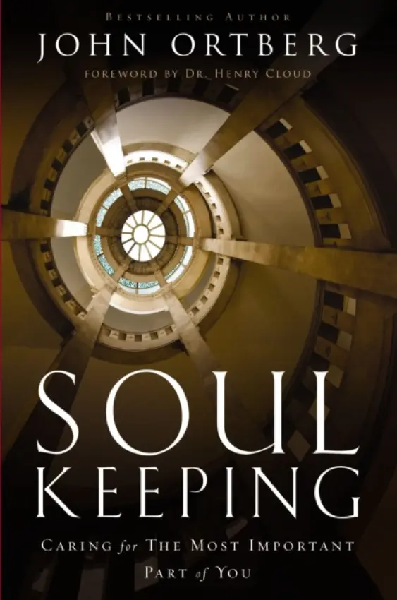 Soul Keeping - Ortberg, John