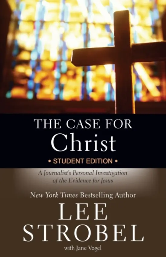 Case for Christ Student Edition - Strobel, Lee