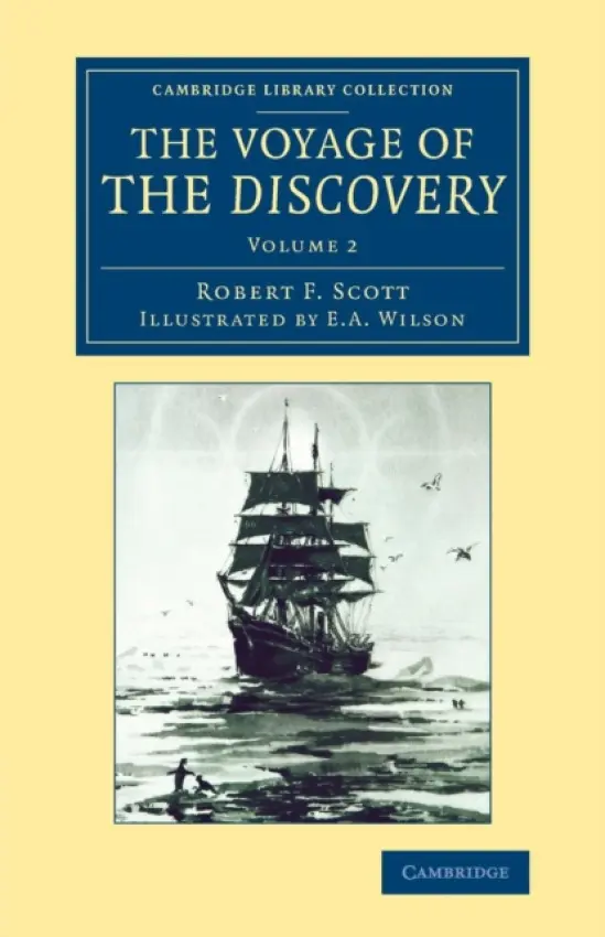 Voyage of the Discovery - Scott, Robert F.
